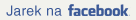 Jarek Uściński na facebook'u